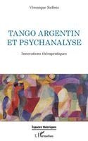 Veronique Saferis - Tango argentin et psychanalyse, Häftad