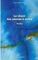 Barnabé Laye - Chant des cannes à sucre, Häftad