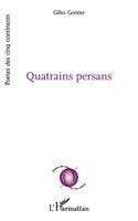 Gilles Gontier - Quatrains persans, Häftad