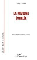 Laborit Maria - Rêveuse éveillée, Häftad