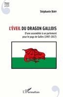 Stephanie Bory - L'éveil du dragon gallois, Häftad