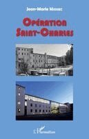 Jean-Marie Miossec - Opération Saint-Charles, Häftad