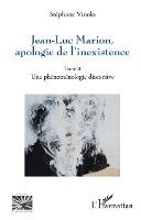 Stephane Vinolo - Jean-Luc Marion, apologie de l'inexistence, Häftad