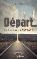 Lamine Ndiaye - Départ. En hommage à Agawane, Häftad