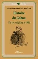 Gildas Nyame Mendendy Boussambe - Histoire du Gabon, Häftad
