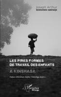 bokomslag Les pires formes de travail des enfants à Kinshasa