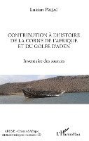 Prijac Lukian - Contribution à l'histoire de la Corne de l'Afrique et du golfe d'Aden, Häftad