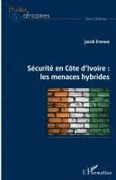 Etienne Jacob - Sécurité en Côte d'Ivoire, Häftad