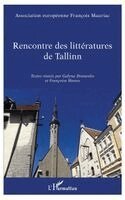 Association Européenne François Mauria - Rencontre des littératures de Tallinn, Häftad. Tillgänglighet: Lägg i varukorg