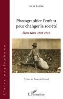 Anne Lesme - Photographier l'enfant pour changer la société, Häftad