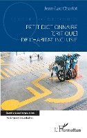 Jean-Luc Charlot - Petit dictionnaire [critique] de l'habitat inclusif, Häftad