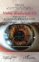 Viviane Du Castel, Akdim Hamid, Queval-Bourgeois Olivier - Vision stratégique 5.0, Häftad
