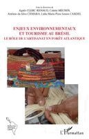 Mechin Colette, Clerc-Renaud Agnes, Da Silva Camara Antonio - Enjeux environnementaux et tourisme au Brésil, Häftad