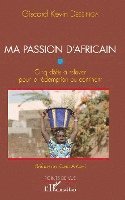 Giscard Kevin Dessinga - Ma passion d'Africain, Häftad