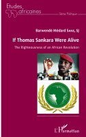 Sane Barwende Medard - If Thomas Sankara were alive, Häftad