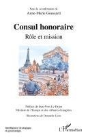 Anne-Marie Goussard - Consul honoraire, Häftad