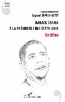 Eppreh-Butet Raphael - Barack Obama à la présidence des Etats-Unis, Häftad
