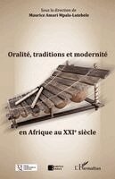 Amuri Mpala-Lutebele Maurice - Oralité, traditions et modernité en Afrique au XXIe siècle, Häftad