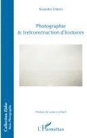 Erbetta Alejandro - Photographie & (re)construction d'histoires, Häftad