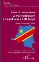 Edouard Flory Kabongo - marchandisation de la politique en RD. Congo, Häftad