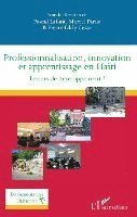 Pariat Marcel, Cezar Pierre Eddy, LaFont Pascal - Professionnalisation, innovation et apprentissage en Haïti, Häftad