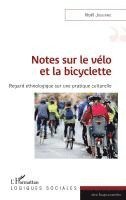Noel Jouenne - Notes sur le vélo et la bicyclette, Häftad