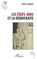 Anne Deysine - Les Etats-Unis et la démocratie, Häftad