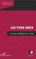 Philippe Tancelin, Geneviève Clancy, Clancy Sophie - Les Tiers idées, Häftad