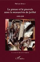 Philippe Riviale - presse et le pouvoir sous la monarchie de Juillet, Häftad