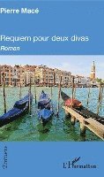 Pierre Macé - Requiem pour deux divas, Häftad