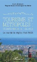 Van Huffel Christophe, Virginie Donier - Tourisme et métropoles, Häftad