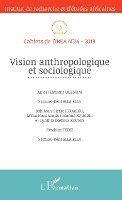 Zeinabou Ahmadou Tounkara - Vision anthropologique et sociologique, Häftad