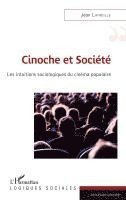 Jean Latreille - Cinoche et société, Häftad