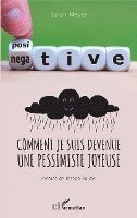 Sarah Meyer - Comment je suis devenue une pessimiste joyeuse, Häftad