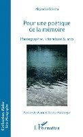 Erbetta Alejandro - Pour une poétique de la mémoire, Häftad