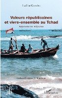 Ladiba Gondeu - Valeurs républicaines et vivre-ensemble au Tchad, Häftad
