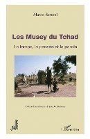 Bertoni Marco - Les Musey du Tchad, Häftad