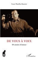 Frantz Wouilloz-Boutrois - De vous à voix, Häftad