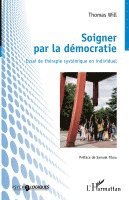 Will Thomas - Soigner par la démocratie, Häftad