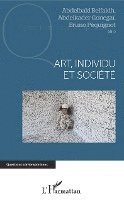 Bruno Péquignot, Belfakih Abdelbaki, Gonegaï Abdelkader - Art, individu et société, Häftad