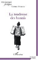 Christian Dumotier - tendresse des bannis, Häftad