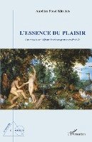 Fosse Kitsakis Aurelien - L'essence du plaisir, Häftad