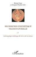 Jacques Poulain, Bruno Cany - Recherches d'esthétique transculturelle 3, Häftad