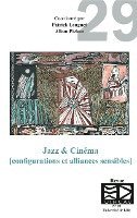 Yannick Lebtahi - Jazz & Cinéma (configurations et alliances sensibles), Häftad