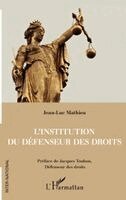 Jean-Luc Mathieu - L'institution du Défenseur des droits, Häftad