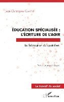 Jean Christophe Contini - Éducation spécialisée, Häftad