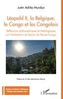 Adriko Mundua Justin - Léopold II, la Belgique, le Congo et les Congolais, Häftad