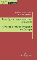 Sacalean Lucian, Mihaela Daciana Natea - Security and reconstruction in Europe, Häftad