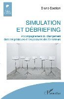 Bastiani Bruno - Simulation et débriefing, Häftad