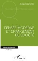 Jacques Langlois - Pensée moderne et changement de société, Häftad